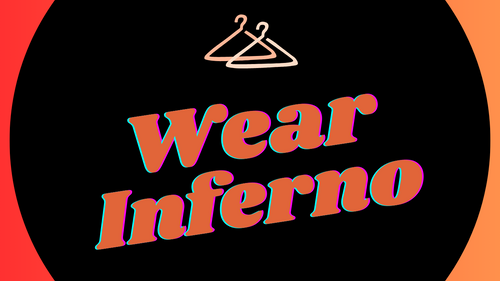 Wear Inferno